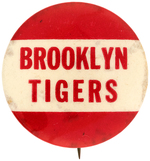 RARE "BROOKLYN TIGERS" NAME BUTTON FROM 1944 SINGLE YEAR AT EBBETS FIELD.