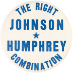 "THE RIGHT COMBINATION JOHNSON AND HUMPHREY" BUTTON HAKE #2112.