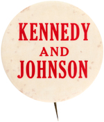 BOLD AND SCARCE "KENNEDY AND JOHNSON" BUTTON.