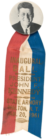 KENNEDY PORTRAIT BUTTON WITH "INAUGURAL BALL STATE ARMORY WALTON, NY" RIBBON.