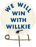 SCARCE CELLO FLIP BADGE "WE WILL WIN WITH WILLKIE/I BELIEVE IT."