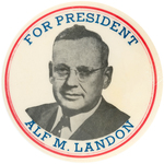 RARE "FOR PRESIDENT ALF M. LANDON" PORTRAIT BUTTON HAKE #2010.