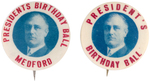 PAIR OF ROOSEVELT "PRESIDENTS BIRTHDAY BALL" INCLUDING RARE "MEDFORD" UNLISTED IN HAKE.