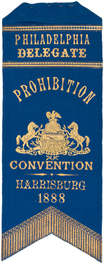 "PHILADELPHIA DELEGATE PROHIBITION CONVENTION HARRISBURG 1888" RIBBON.