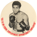 MUHAMMAD ALI "THE PEOPLE'S CHAMP" & "EQUAL EMPLOYMENT OPPORTUNITY EMPLOYER" BUTTON PAIR.