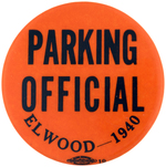 WILLKIE NOTIFICATION RARE BUTTON FOR "PARKING OFFICIAL/ELWOOD-1940".