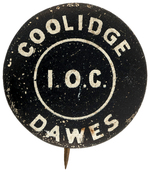 "COOLIDGE/DAWES/I.O.C." SCARCE LITHO BUTTON UNLISTED IN HAKE.