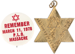 JEWISH CAUSE P.L.O. 1978 MASSACRE BUTTON AND KUZNETSOV USSR PRISONER STAR OF DAVID MEDALLION.