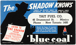 "THE SHADOW - BLUE COAL" INK BLOTTER LOT.