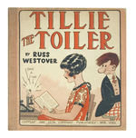 “TILLIE THE TOILER” CUPPLES & LEON DAILY STRIP REPRINT BOOK.