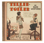 “TILLIE THE TOILER” CUPPLES & LEON DAILY STRIP REPRINT BOOK NO. 3.