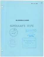 "ADVENTURES OF SUPERMAN - SUPERMAN'S WIFE" TV EPISODE SCRIPT.