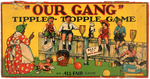 "OUR GANG TIPPLE-TOPPLE GAME."