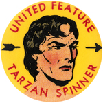 RARE "UNITED FEATURE -TARZAN SPINNER" COMIC BOOK PREMIUM GOOD LUCK SPINNER.