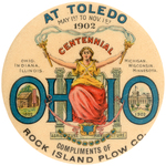 ROCK ISLAND PLOW GIVE-AWAY BUTTON FROM 1902 OHIO CENTENNIAL IN TOLEDO.