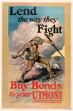 WORLD WAR I "LEND THE WAY THEY FIGHT - BUY BONDS TO YOUR UTMOST" LINEN-MOUNTED WAR POSTER.