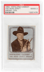 “HOPALONG CASSIDY” SCARCE FOIL GUM CARD PSA GOOD 2.