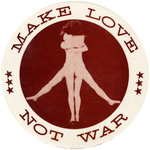 PEACE PARTY 1976 "MAKE LOVE NOT WAR" PRESIDENTIAL CAMPAIGN BUTTON.