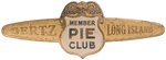 GERTZ LONG ISLAND MEMBER PIE CLUB FIRST SEEN DEPT. STORE PREMIUM 1930s BADGE.