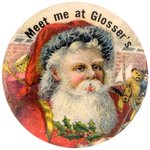 "MEET ME AT GLOSSER'S" BEAUTIFUL AND RARE SANTA FROM JOHNSTOWN, PA.