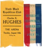 HUGHES SINGLE DAY EVENT RIBBON PAIR "NINTH WARD REPUBLICAN CLUB" AND "NOTIFICATION."