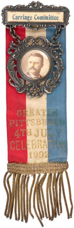 ROOSEVELT "GREATER PITTSBURGH 4TH OF JULY CELEBRATION 1902" RIBBON BADGE.