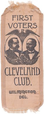 "FIRST VOTERS CLEVELAND CLUB WILMINGTON, DEL." 1892 JUGATE RIBBON.