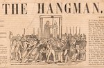 VOL. 1 NO. 1 OF "THE HANGMAN" EARLY ANTI-CAPITAL PUNISHMENT NEWSPAPER 1845.