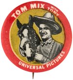 UNIVERSAL PICTURES/TOM MIX WITH TONY SCARCE MOVIE PREMIUM BUTTON C. 1932.