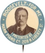 RARE "ROOSEVELT FOR ME" EARLY 1912 GIVE-AWAY BUTTON FROM BALTIMORE PIANO STORE.