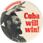 CASTRO RARE PORTRAIT BUTTON: RESISTANCE/CUBA WILL WIN! C. 1970s.