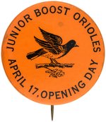 INTERNATIONAL LEAGUE BALTIMORE ORIOLES C. 1930s OPENING DAY RARE BUTTON.