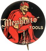 SATAN USES A HAND BRACE AND PROMOTES "MEPHISTO TOOLS" RARE AD BUTTON.