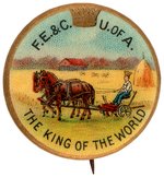 "THE KING OF THE WORLD" 1900-1912 RARE FARM EQUIPMENT RELATED BUTTON.