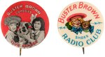 BUSTER BROWN SCARCE PAIR OF EARLY MOVIE AND RADIO BUTTONS FROM 1925-1929.