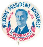 RARE ROOSEVELT "ATLANTA 1935 GEORGIA HOME COMING" BUTTON.