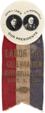 "JOHN L. LEWIS/F. D. ROOSEVELT/OUR PRESIDENTS" RARE SINGLE DAY EVENT BUTTON.