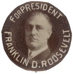 SCARCE "FOR PRESIDENT FRANKLIN D. ROOSEVELT" BUTTON HAKE #2106.