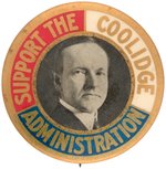 "SUPPORT THE COOLIDGE ADMINISTRATION" PORTRAIT BUTTON HAKE #10.