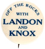 LANDON SCARCE AND POPULAR SLOGAN BUTTON "OFF THE ROCKS WITH LANDON AND KNOX".