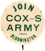 RARE BONUS MARCHER 1932 BUTTON "JOIN COX-S ARMY/BLOOMINGTON."