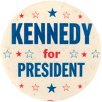 GRAPHIC "KENNEDY FOR PRESIDENT" BUTTON UNLISTED IN HAKE.
