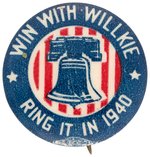 "WIN WITH WILLKIE RING IT IN 1940" BUTTON UNLISTED IN HAKE.