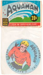 "AQUAMAN SUPER HERO CLUB" LARGE BUTTON FROM SERIES (15) IN ORIGINAL PACKAGING.