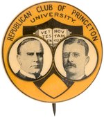 McKINLEY/ROOSEVELT "REPUBLICAN CLUB OF PRINCETON UNIVERSITY" JUGATE BUTTON HAKE #38.