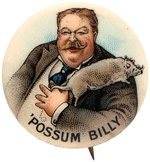 OUTSTANDING TAFT "POSSUM BILLY" CARTOON BUTTON HAKE #207.