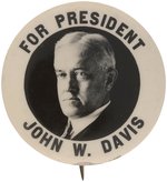 "FOR PRESIDENT JOHN W. DAVIS" STRIKING REAL PHOTO BUTTON HAKE #6.