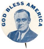 "GOD BLESS AMERICA" BOLD 1940 ROOSEVELT CAMPAIGN BUTTON.