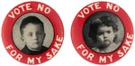 TRIO OF PROHIBITION ITEMS INCLUDING "VOTE NO FOR MY SAKE" BUTTON PAIR.