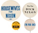 FOUR UNCOMMON NIXON 1960 CAMPAIGN BUTTONS INCLUDING "HOUSEWIVES FOR NIXON" HAKE #2080.